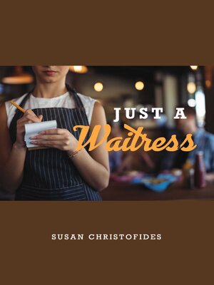 cover image of Just a Waitress